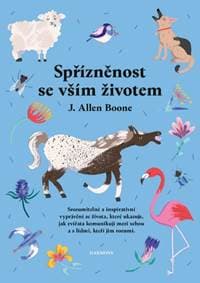 Spřízněnost se vším životem - J. Allen Boone 1