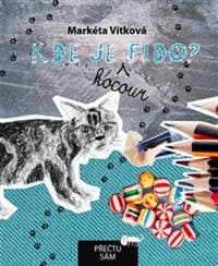 Kde je Fido? - Markéta Vítková 1