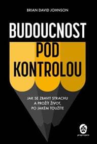 Budoucnost pod kontrolou - Brian David Johnson 1