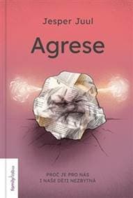 Agrese - Jesper Juul 1