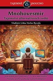 Mnohovesmír - Tajemství alternativních světů - Liška, Václav Ryvola Vladimír