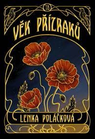 Věk přízraků - Poláčková Lenka