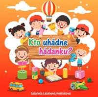 Kto uhádne hádanku? - Gabriela Labinová Hertlíková 1