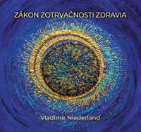 Zákon zotrvačnosti zdravia - Vladimír Niederland