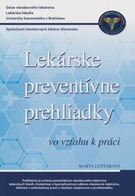 Lekárske preventívne prehliadky vo vzťahu k práci - Ľuptáková Marta 1
