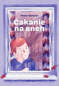 Čakanie na sneh - Peter Gärtner 1
