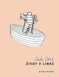Marko Blažo. Život v linke - Ka Tekla Blažová