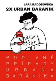 Podivné prípady Urbana Baránika - Jara Radošovská 1