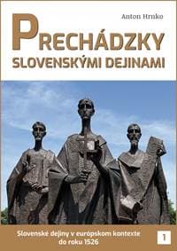 Prechádzky slovenskými dejinami - Hrnko Anton 1