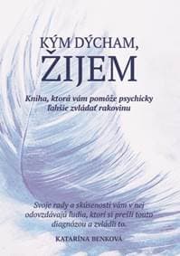Kým dýcham, žijem - Katarína Benková 1