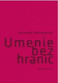 Umenie bez hraníc - Christoph Schligensief
