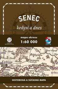 Senec a okolie kedysi a dnes - autor neuvedený