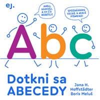 Dotkni sa abecedy - Jana H. Hoffstäder 1