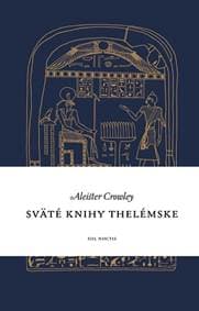 Sväté knihy thelémske (2.vydanie) - Aleister Crowley 1
