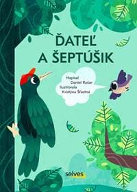 Ďateľ a Šeptúšik - Daniel Rušar 1