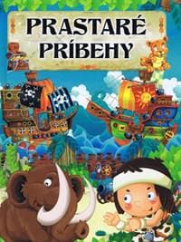 Prastaré príbehy - autor neuvedený