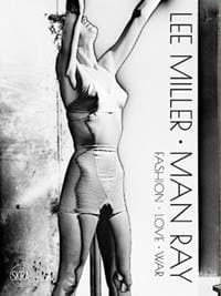 Lee Miller. Man Ray - autor neuvedený 1