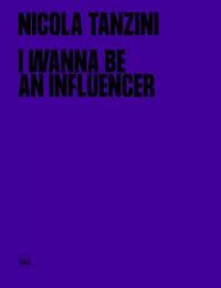 I Wanna Be An Influencer (Bilingual edition) - autor neuvedený