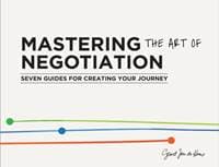 Mastering the Art of Negotiation - Geurt Jan de Heus, BIS Publishers B.V. 1