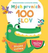 Mých prvních 100 slov Divoká zvířata - autor neuvedený 1