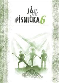 Já & písnička 6 - autor neuvedený