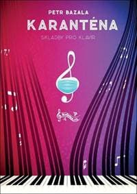 Karanténa - Petr Bazala