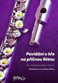 Povídání o hře na příčnou flétnu - Magdalena Bílková Tůmová 1