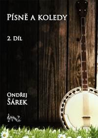 Písně a koledy pro pětistrunné banjo - Ondřej Šárek 1