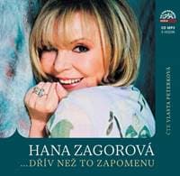 Audiokniha Hana Zagorová… dřív než to zapomenu (CD) - Hana Zagorová
