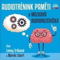 Audiokniha Audiotrénink paměti a mozková rozcvička (CD) - Marek Libert, Lenny Trčková 1