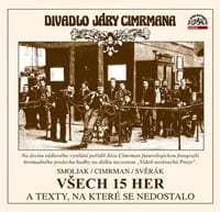 Všech 15 her a texty, na které se nedostalo - Ladislav Smoljak, Zdeněk Svěrák, Jára Cimrman