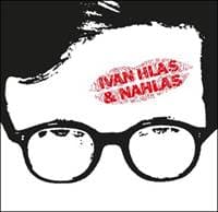 Ivan Hlas & Nahlas - Ivan Hlas