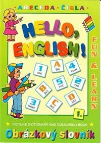 Hello English! 1. Abeceda - Čísla - autor neuvedený
