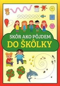 Skôr ako pojdem do škôlky - autor neuvedený