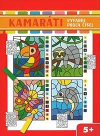 Kamaráti - Vyfarbi podľa čísel 5+ - . kolektív 1