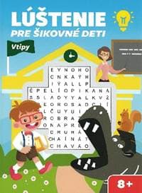 Lúštenie pre šikovné deti - Vtipy - autor neuvedený 1