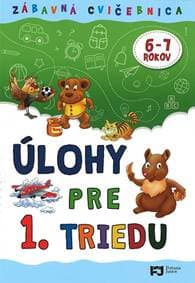 Zábavná cvičebnica - Úlohy pre 1. triedu (6-7 rokov) - autor neuvedený 1