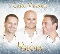 La Gioia: Čaro Vianoc - La Gioia
