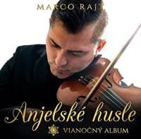 Marco Rajt:  Anjelské husle (Vianočný album) - Marco Rajt 1