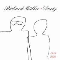 Richard Müller:  Duety 1988-2024 - Richard Müller 1