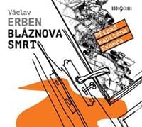 Bláznova smrt - CDmp3 (Čte Tomáš Jirman) - Erben Václav