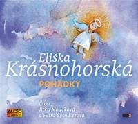Pohádky - CDmp3 (Čte Petra Špindlerová a Jitka Moučková) - Krásnohorská Eliška 1