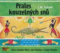Prales kouzelných snů - CDmp3 (Čte Jaroslav Plesk, Saša Rašilov, Lukáš Hlavica) - M. Pařízek L. 1