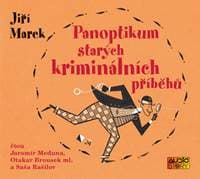 Audiokniha Panoptikum starých kriminálních příběhů (CD) - Marek Jiří 1