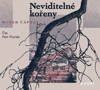 Neviditelné kořeny (audiokniha) - Hynek Čapka