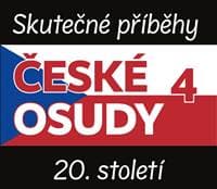 Audiokniha České osudy 4 - Skutečné příběhy 20. století (5CD) - Stryjová Marie