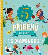 5 příběhů ke čtení S maminkou - autor neuvedený 1