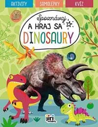 Spoznávaj a hraj sa/ Dinosaury - autor neuvedený 1