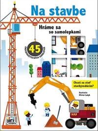 Hráme sa so samolepkami/ Na stavbe - autor neuvedený 1