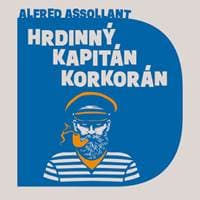 Audiokniha Hrdinný kapitán Korkorán (CD) - Alfred Assollant, Jan Vlasák